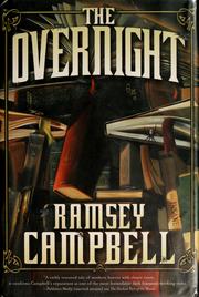 Cover of: The overnight by Ramsey Campbell