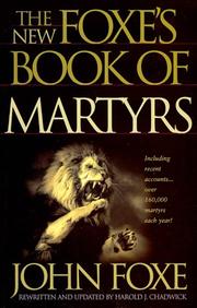 Cover of: The new Foxe's book of martyrs by Harold J. Chadwick