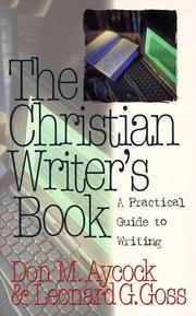 Cover of: The Christian writer's book by Don M. Aycock