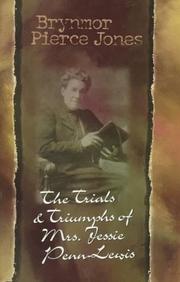Cover of: trials and triumphs of Jessie Penn-Lewis | Brynmor Pierce Jones