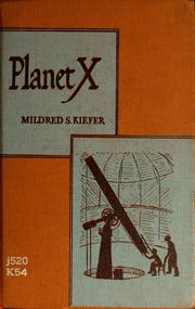 Cover of: Planet X by Mildred S. Kiefer