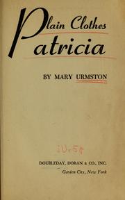 Cover of: Plain clothes Patricia by Mary Urmston