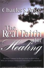 Cover of: The  real faith for healing