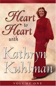 Cover of: Heart to Heart by Kathryn Kuhlman
