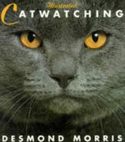 Illustrated Catwatching by Desmond Morris