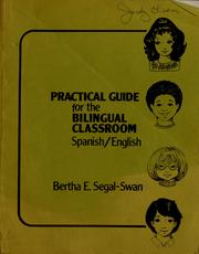 Cover of: Practical guide for the bilingual classroom