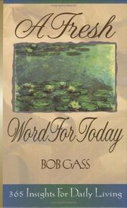 A Fresh Word for Today by Bob Gass