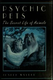 Cover of: Psychic pets: the secret life of animals