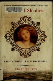 Cover of: Queen of shadows: a novel of Isabella, wife of King Edward II