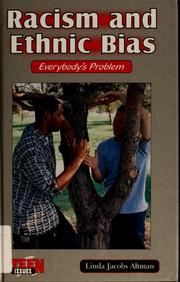 Cover of: Racism and ethnic bias: everybody's problem