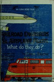 Cover of: Railroad engineers & airplane pilots by Carla Greene