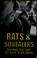 Cover of: Rats and squealers