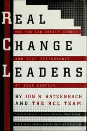 Cover of: Real change leaders by Jon R. Katzenbach