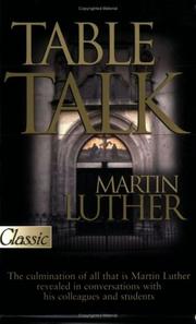 Cover of: Table Talk (Pure Gold Classic) by Martin Luther