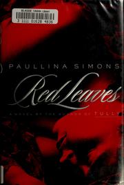 Cover of: Red leaves by Paullina Simons