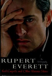 Red carpets and other banana skins by Rupert Everett
