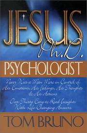 Cover of: Jesus, Ph.D. Psychologist by Thomas A. Bruno