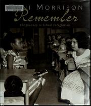 Cover of: Remember: the journey to school integration