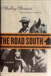 Cover of: The road South: a memoir