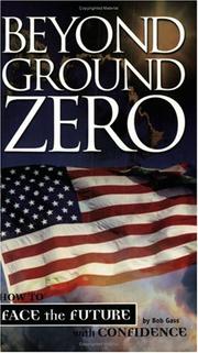 Cover of: Beyond ground zero | Bob Gass