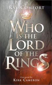 Cover of: Who is the Lord of the Ring? by Ray Comfort