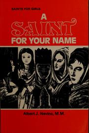 Cover of: A saint for your name: saints for girls