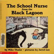 Cover of: The school nurse from the black lagoon by Mike Thaler