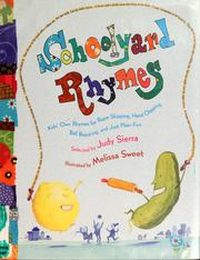 Cover of: Schoolyard rhymes by Judy Sierra