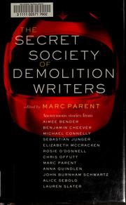 Cover of: The secret society of demolition writers: stories