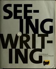 Cover of: Seeing & writing by Donald McQuade
