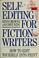 Cover of: Self-editing for fiction writers