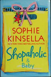 Cover of: Shopaholic & baby | Sophie Kinsella