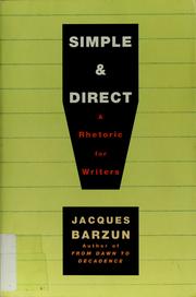 Cover of: Simple & direct by Jacques Barzun