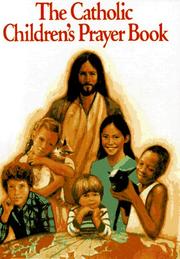 Cover of: The Catholic Children's Prayer Book