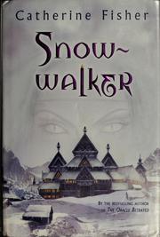 Cover of: Snow-walker by Catherine Fisher