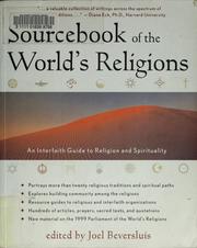 Cover of: Sourcebook of the world's religions by Joel D. Beversluis
