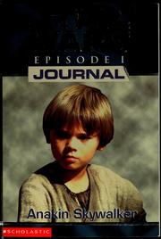 Cover of: Star Wars episode 1, journal, Anakin Skywalker