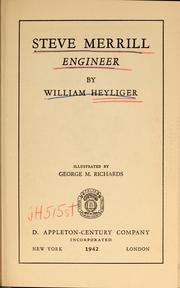 Cover of: Steve Merrill, engineer by William Heyliger