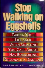 Stop walking on eggshells by Mason, Paul T. M.S.