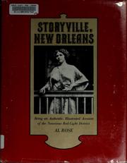 Storyville, New Orleans, being an authentic, illustrated account of the notorious red-light district by Al Rose