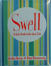 Cover of: Swell: a girl's guide to the good life