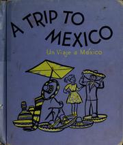 Cover of: Take a trip to Mexico by Keith Lye
