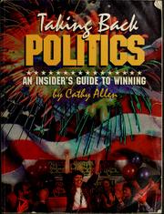 Cover of: Taking back politics by Cathy Allen