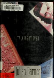 Cover of: Talking it over by Julian Barnes