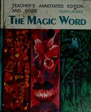 Cover of: Teacher's annotated edition and guide The magic word