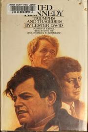 Cover of: Ted Kennedy, triumphs and tragedies by Lester David