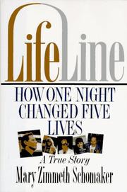 Cover of: Life line: how one night changed five lives : a true story