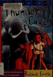 Cover of: Thunder cave by Roland Smith