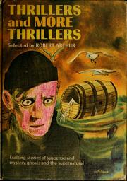 Cover of: Thrillers and more thrillers by Robert Arthur