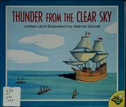 Cover of: Thunder from the clear sky by Marcia Sewall